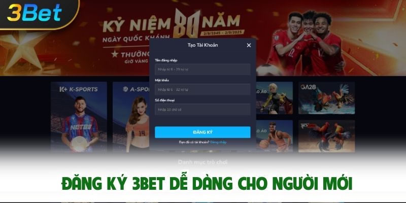 Đăng Ký 3bet Dễ Dàng Cho Người Mới